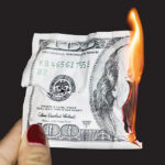 CALHomeownersPayFAIR_Money-Burning-AdobeStock_105206924